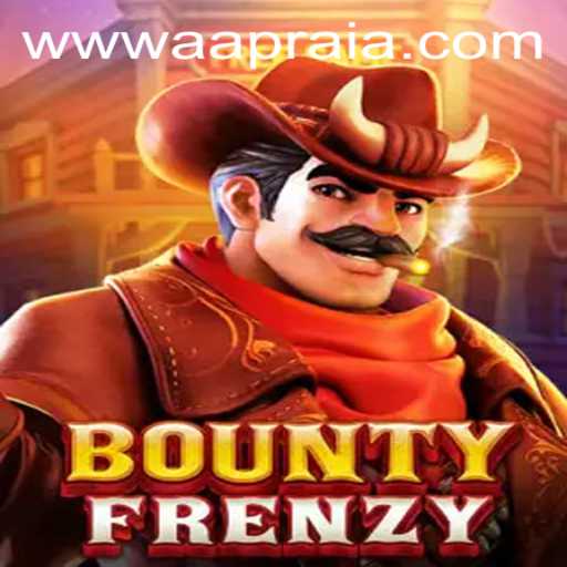 Explore the Thrilling World of BountyFrenzy and Unravel the Secrets of AAPRAIA