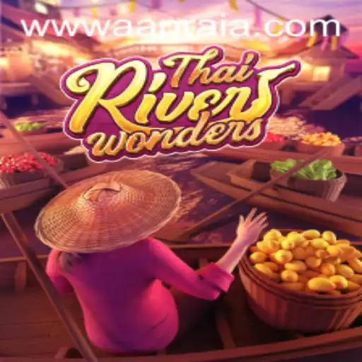 Exploring the Enchanting World of ThaiRiverWonders: AAPRAIA Unveiled