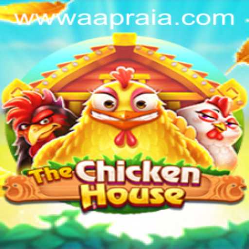 The Exciting World of TheChickenHouse: AAPRAIA Brings New Challenges